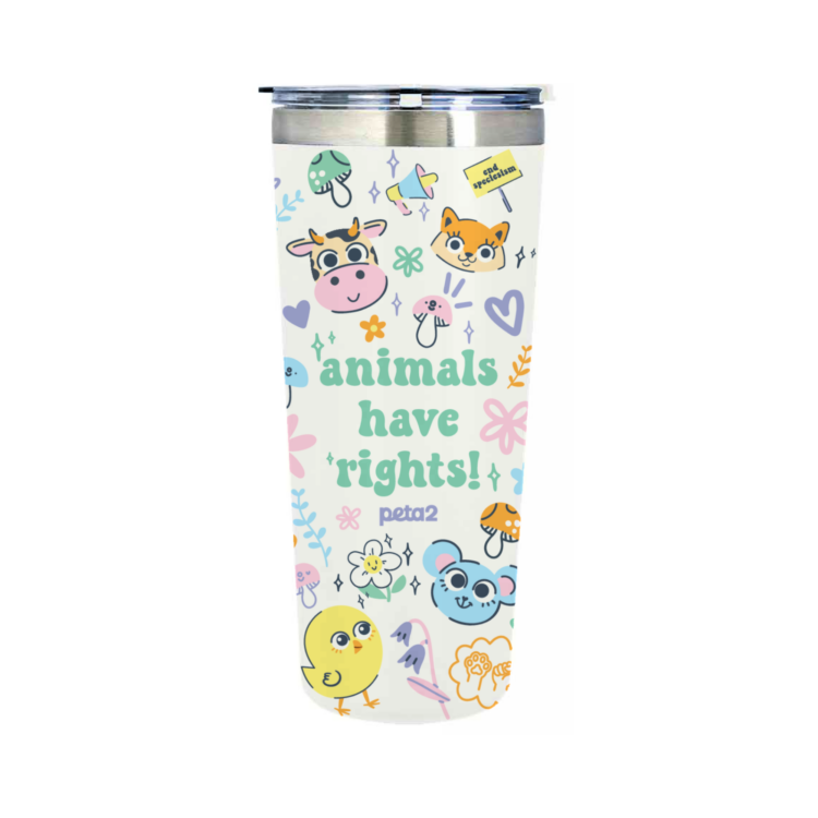 A peta2 drink tumbler. It reads "Animals have rights!" and features illustrations of animals and plants
